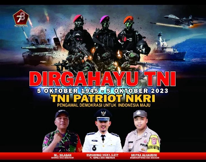 Pemerintah Desa Sebangar  Mengucapkan Dirgahayu TNI indonesia ke 78